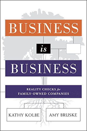 Stock image for Business Is Business: Reality Checks for Family-Owned Companies for sale by ThriftBooks-Dallas