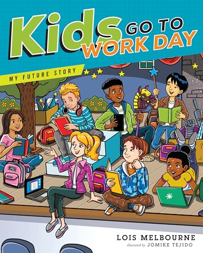 Imagen de archivo de Kids Go To Work Day (My Future Story) a la venta por Half Price Books Inc.