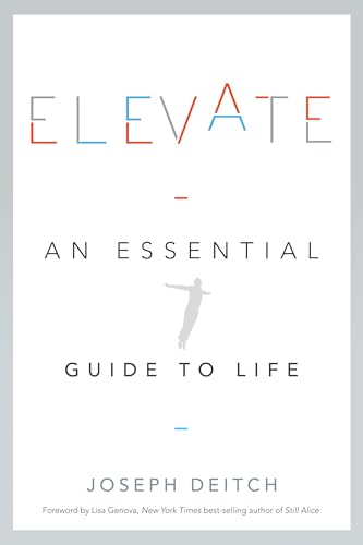 Beispielbild fr Elevate : An Essential Guide to Life zum Verkauf von Better World Books