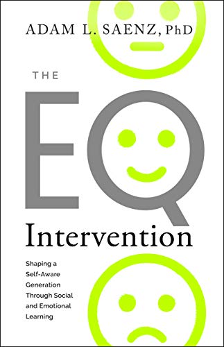 Imagen de archivo de The Eq Intervention: Shaping a Self-Aware Generation Through Social and Emotional Learning a la venta por ThriftBooks-Atlanta