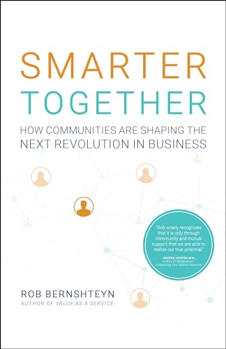 Imagen de archivo de Smarter Together: How Communities Are Shaping the Next Revolution in Business a la venta por SecondSale