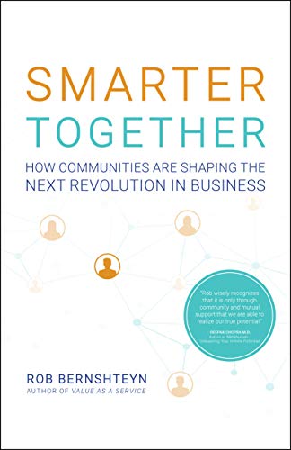 Stock image for Smarter Together: How Communities Are Shaping the Next Revolution in Business for sale by Hippo Books