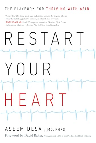 

Restart Your Heart: The Playbook for Thriving With Afib