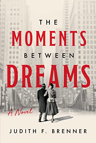 Beispielbild fr The Moments Between Dreams zum Verkauf von BooksRun