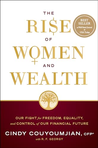 9781626349438: The Rise of Women and Wealth: Our Fight for Freedom, Equality, and Control of Our Financial Future