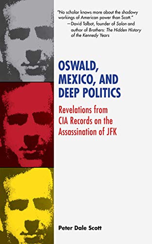 Imagen de archivo de Oswald, Mexico, and Deep Politics: Revelations from CIA Records on the Assassination a la venta por Dream Books Co.