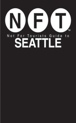 Beispielbild fr Not for Tourists Guide to Seattle zum Verkauf von Better World Books