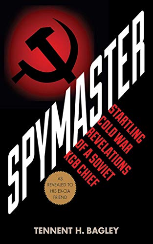 Imagen de archivo de Spymaster : Startling Cold War Revelations of a Soviet KGB Chief a la venta por Better World Books: West
