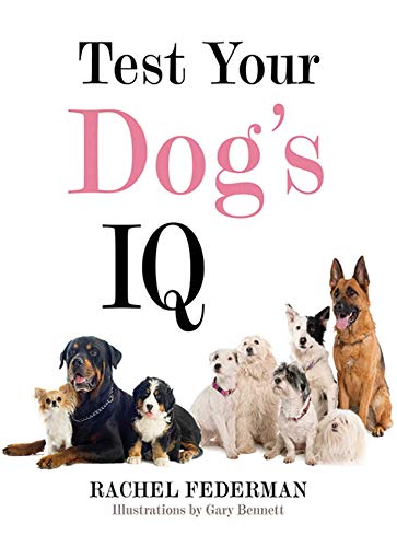 Imagen de archivo de Test Your Dog's IQ a la venta por Wonder Book
