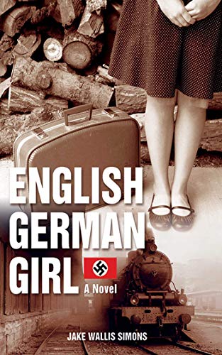 Stock image for The English German Girl : A Novel for sale by Better World Books