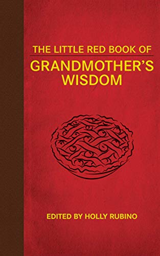The Little Red Book of Grandmother's Wisdom (Little Books)