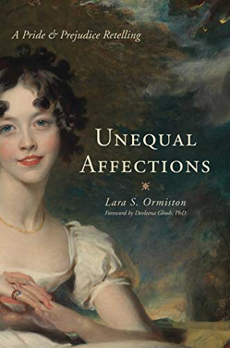 Beispielbild fr Unequal Affections: A Pride and Prejudice Retelling zum Verkauf von GoldBooks