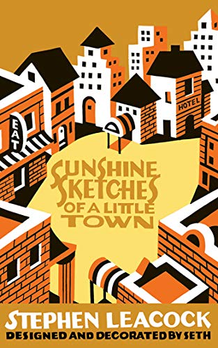 Beispielbild fr Sunshine Sketches of a Little Town zum Verkauf von Bookmans