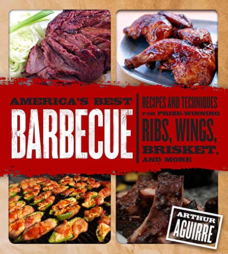 9781626362567: America's Best Barbeque: Recipes and Techniques for Prize-Winning Ribs, Wings, Brisket, and More