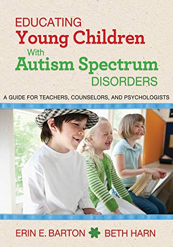 Imagen de archivo de Educating Young Children with Autism Spectrum Disorders: A Guide for Teachers, Counselors, and Psychologists a la venta por BooksRun