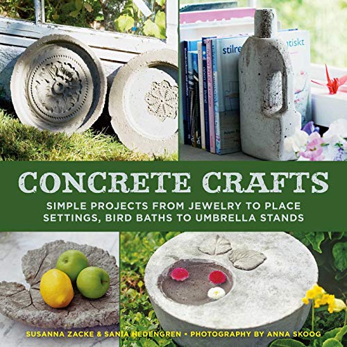 Beispielbild fr Concrete Crafts: Simple Projects from Jewelry to Place Settings, Birdbaths to Umbrella Stands zum Verkauf von Orion Tech