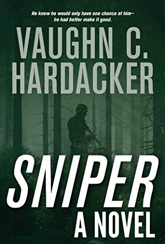 Beispielbild fr Sniper: A Thriller zum Verkauf von WorldofBooks