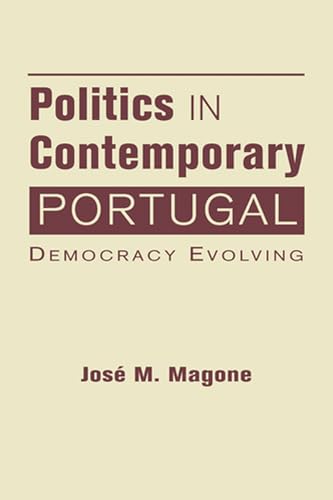 Stock image for Politics in Contemporary Portugal: Democracy Evolving for sale by Revaluation Books