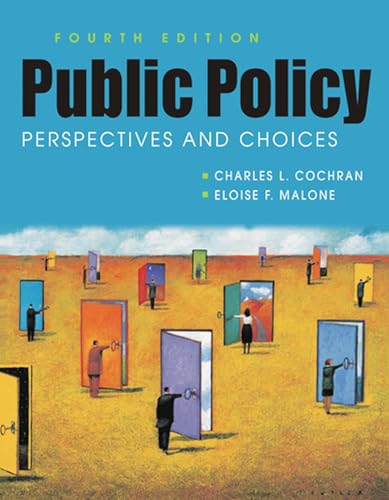 9781626370753: Public Policy: Perspectives and Choices