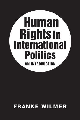 9781626371484: Human Rights in International Politics: An Introduction