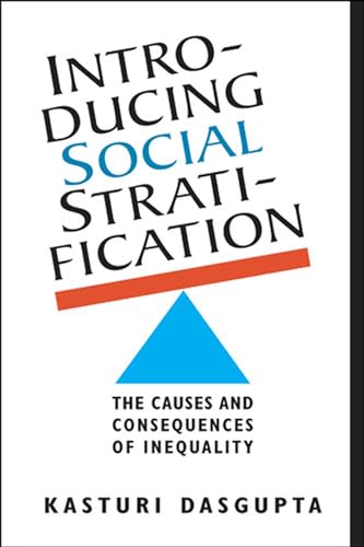 Beispielbild fr Introducing Social Stratification : The Causes and Consequences of Inequality zum Verkauf von Better World Books