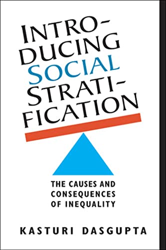 Stock image for Introducing Social Stratification : The Causes and Consequences of Inequality for sale by Better World Books