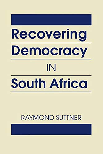 Stock image for Recovering Democracy in South Africa for sale by Grey Matter Books