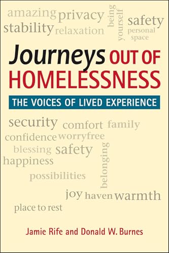 Stock image for Journeys out of Homelessness: The Voices of Lived Experience for sale by SecondSale