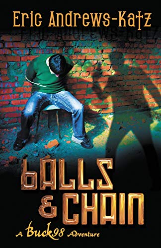 Imagen de archivo de Balls & Chain a la venta por Your Online Bookstore