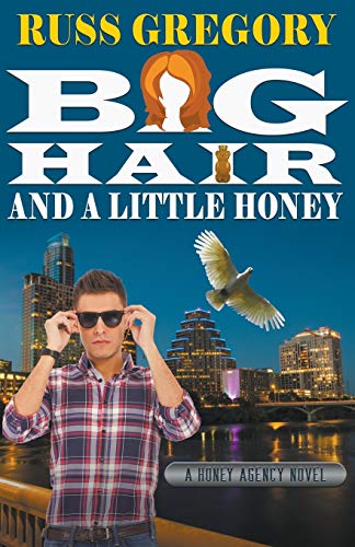 9781626393318: Big Hair and a Little Honey