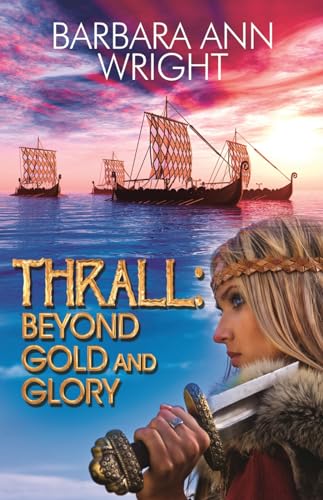 Imagen de archivo de Thrall: Beyond Gold and Glory a la venta por Half Price Books Inc.