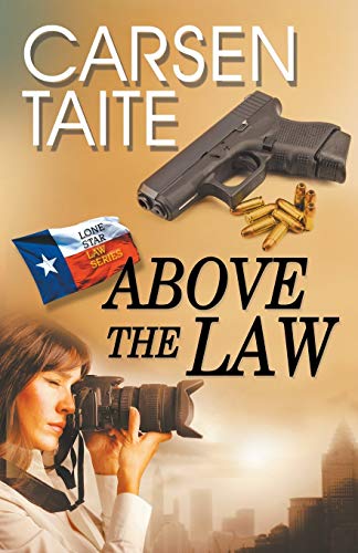 Imagen de archivo de Above the Law (Lone Star Law) a la venta por Goodwill of Colorado