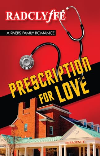 Beispielbild fr Prescription for Love (A Rivers Community Romance, 2) zum Verkauf von BooksRun