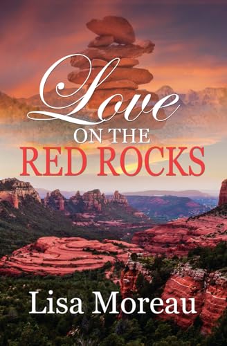 Imagen de archivo de Love on the Red Rocks a la venta por St Vincent de Paul of Lane County