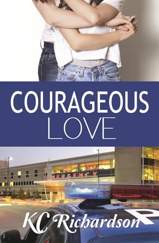 9781626397972: Courageous Love