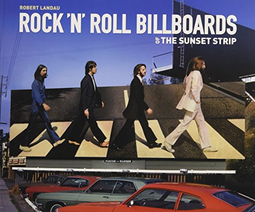 9781626400320: Rock 'n' Roll Billboards Of The Sunset Strip