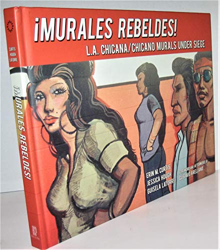 Beispielbild fr Murales Rebeldes! zum Verkauf von Goodwill Southern California