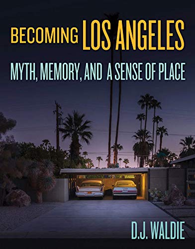 Beispielbild fr Becoming Los Angeles zum Verkauf von Blackwell's