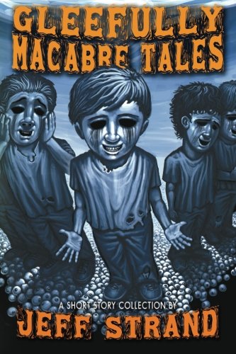 Beispielbild fr Gleefully Macabre Tales zum Verkauf von ZBK Books
