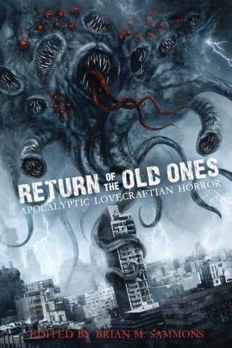 Stock image for Return of the Old Ones: Apocalyptic Lovecraftian Horror for sale by Trip Taylor Bookseller