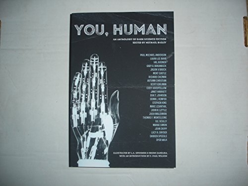 Beispielbild fr You, Human: An Anthology of Dark Science Fiction zum Verkauf von SecondSale