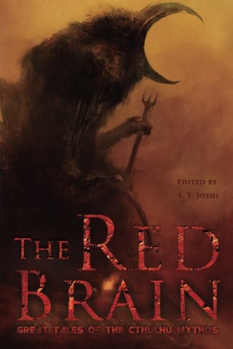 Beispielbild fr The Red Brain: Great Tales of the Cthulhu Mythos zum Verkauf von Books Unplugged