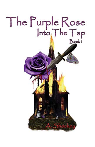 9781626463158: The Purple Rose: Into the Tap - Book One