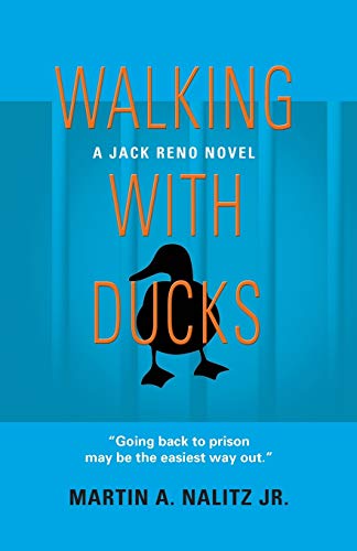 9781626464278: Walking with Ducks: A Jack Reno Novel