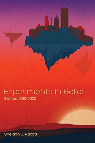 Stock image for Experiments in Belief: Stories 1990-2000 for sale by Lucky's Textbooks