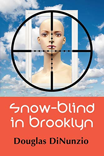 Stock image for Snow-blind in Brooklyn: An Eddie Lombardi Mystery for sale by -OnTimeBooks-