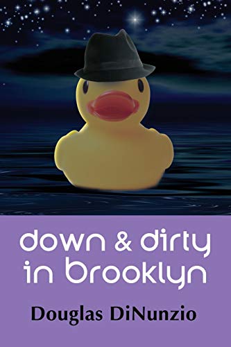 Stock image for Down & Dirty in Brooklyn: An Eddie Lombardi Mystery for sale by dsmbooks