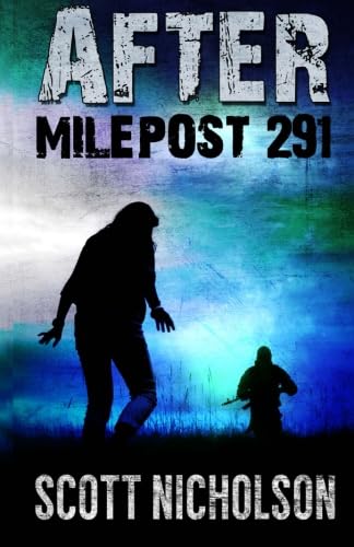 Beispielbild fr After: Milepost 291 (AFTER post-apocalyptic thriller series, Book 3): Volume 3 zum Verkauf von WorldofBooks