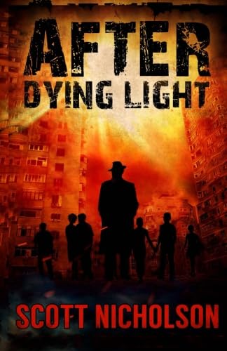 Stock image for After: Dying Light: A Post-Apocalyptic Thriller: Volume 6 for sale by Revaluation Books