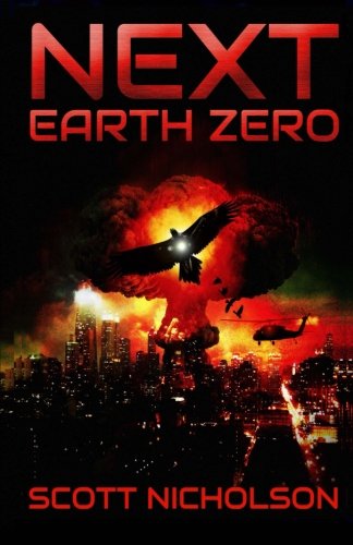 Stock image for Earth Zero: A Post-Apocalyptic Thriller: Volume 2 (Next) for sale by Revaluation Books